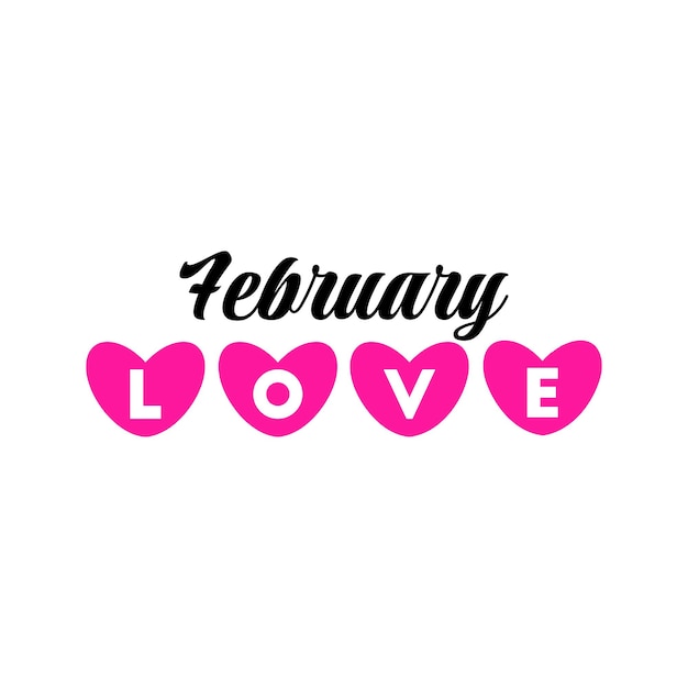 February month of love and romance typography design