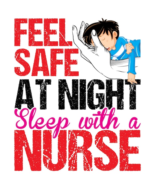 Feel safe at night sleep with a nurse