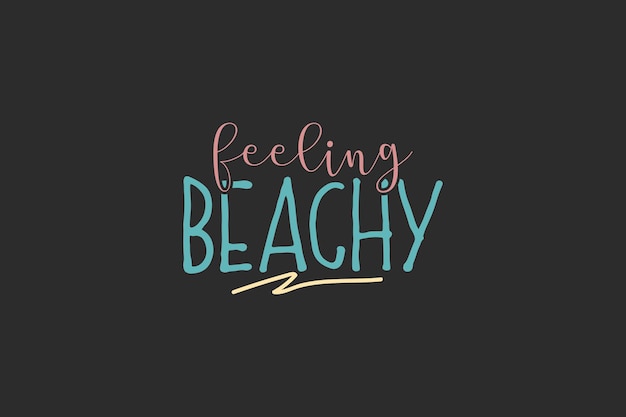 Feeling beachy vector file