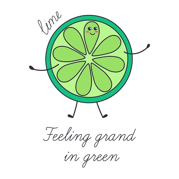 Feeling grand in green - hand drawn lime illustration with lettering. Doodle style vector print.