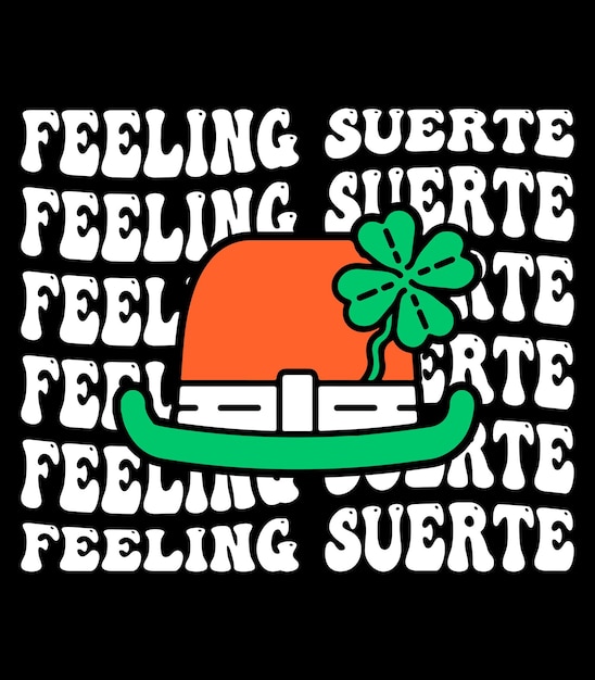 Vector feeling suerte translation from spanish feeling lucky spanish motivational quotes design