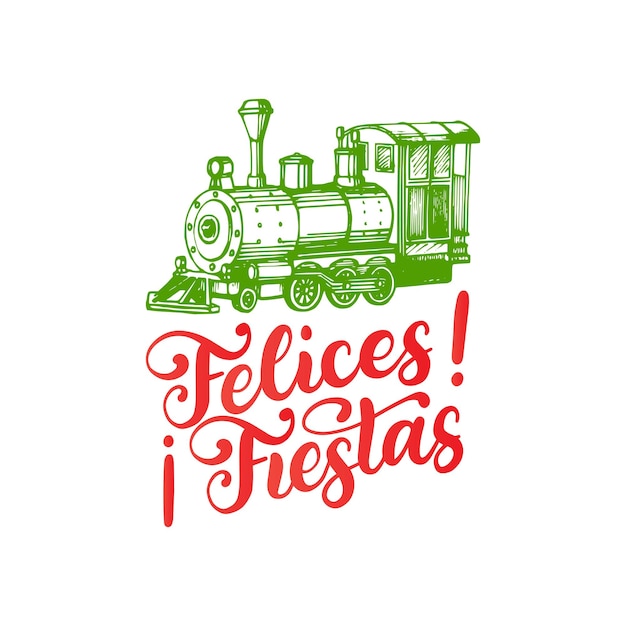 Felices Fiestas handwritten phrase translated from Spanish Happy Holidays Vector pickup toy illustration