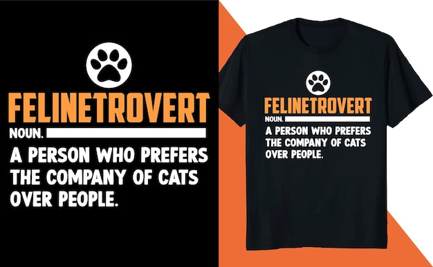 Felinetrovert Defination CatPawTシャツのデザイン