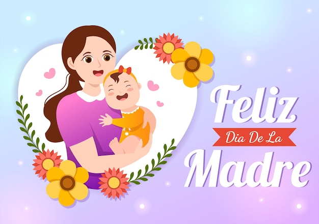 Feliz dia de la madre illustration with celebrating happy mother day for landing page templates