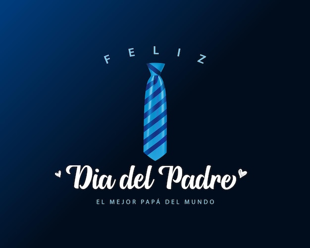 Feliz Dia del Padre Spaanse kalligrafie Happy Father's Day wenskaart met 3D stropdas