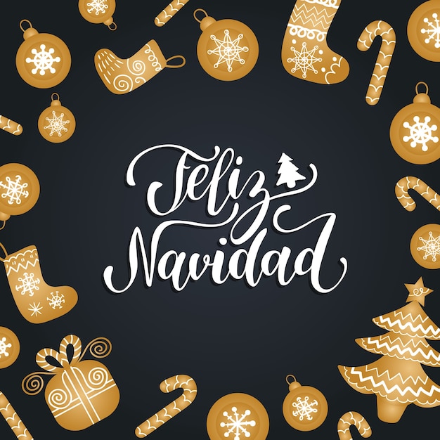 Feliz Navidad translated Merry Christmas lettering with festive New Year elements.