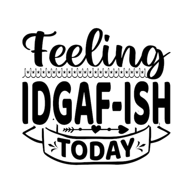 Felling IDGAFISH Today