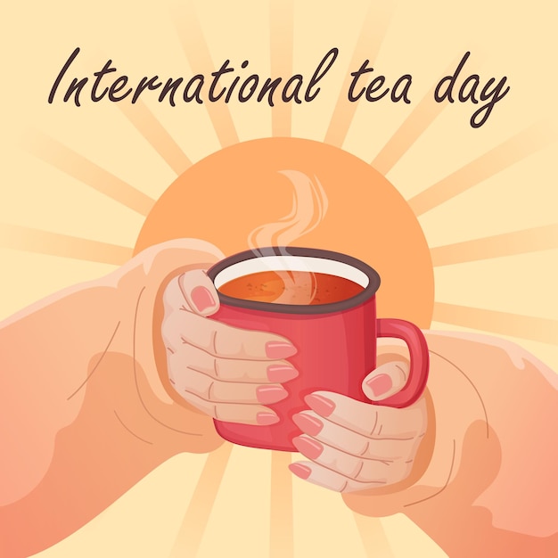 Female hands holding a cup of tea International tea day