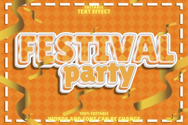 Vector festival party editable text effect