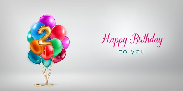 Illustrazione di compleanno festivo con un mazzo di palloncini di elio colorati palloncino di lamina dorata a forma di numero 2 e scritta buon compleanno a te su sfondo bianco