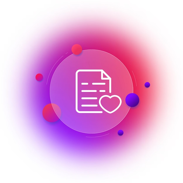 File with heart line icon liked information favoirite data writing concept glassmorphism style vector line icon for business and advertising