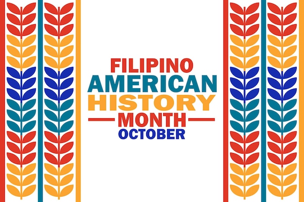 Filipino American History Month October Vector illustration Holiday concept Template for background banner card poster with text inscription