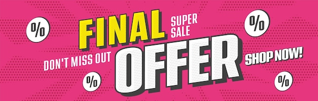 Final offer banner with super sale retail discount