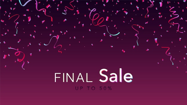 Final sale banner. pink and blue glossy confetti.