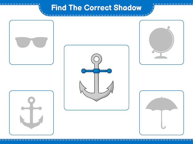 올바른 그림자를 찾으십시오. Anchor의 올바른 그림자를 찾아 일치시킵니다. 교육 어린이 게임, 인쇄용 워크시트, 벡터 일러스트 레이 션