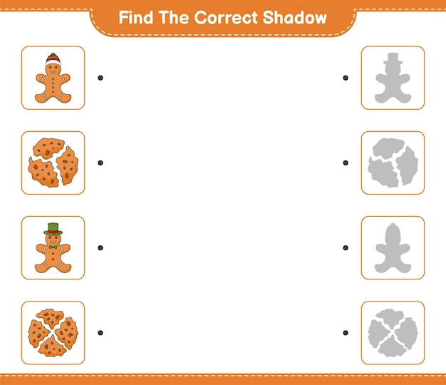 Find the correct shadow Find and match the correct shadow of Cookies and Gingerbread Man