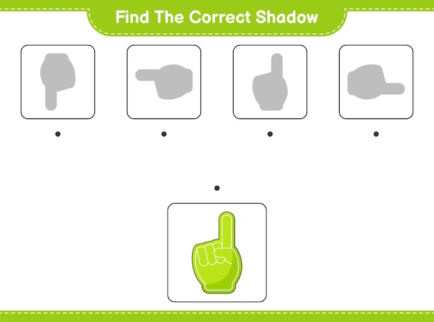 Find the correct shadow Find and match the correct shadow of Foam Finger Educational children game