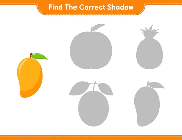 Find the correct shadow. Find and match the correct shadow of Mango. Educational children game, printable worksheet 