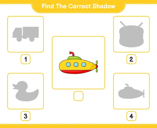 Find the correct shadow Find and match the correct shadow of Submarine Educational children game printable worksheet vector illustration