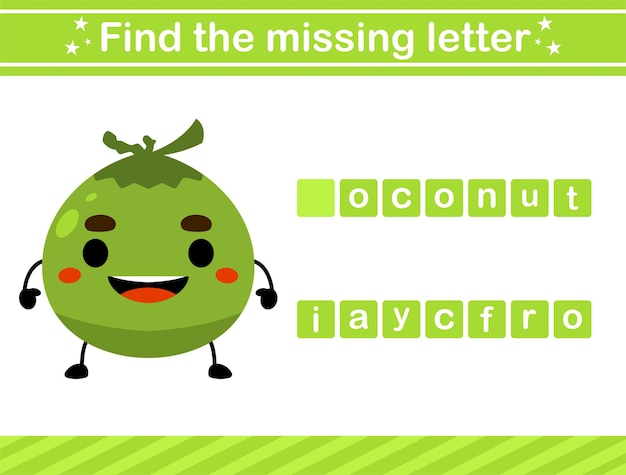 Find the missing letter of fruit suitable for preschool Educational game for kids