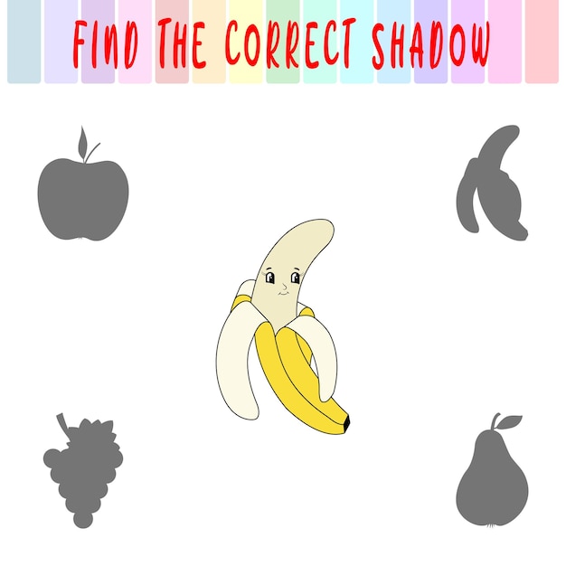 Find the right shadow Cute cartoon banana Educational game with fruits Logic games for children