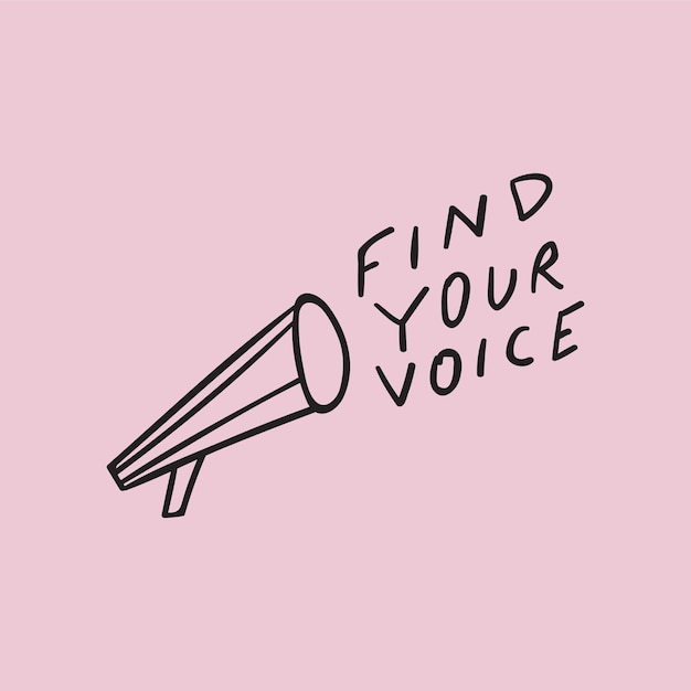 Find your voice Megaphone Vector hand drawn illustration on pink background