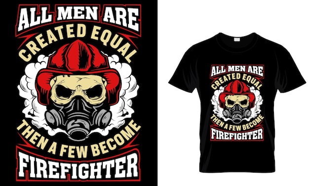 Firefighter T shirt Design Graphic and Illustration