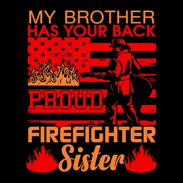 Firefighter tshirt design fighter lover tshirt design