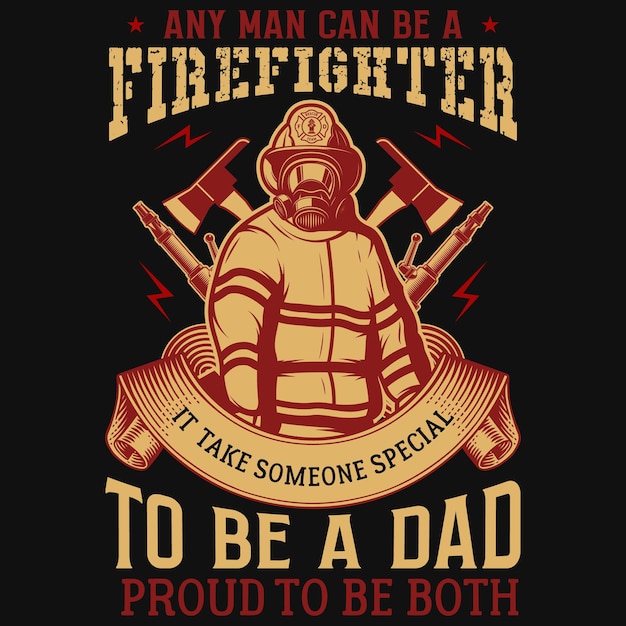 Firefighters graphic tshirt design