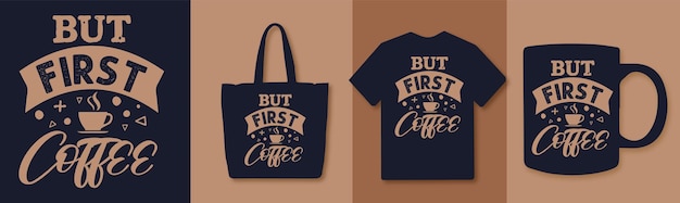 But first coffee typography quotes colorful design