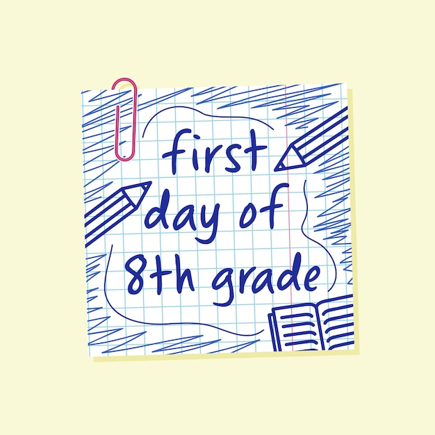 8 年生の初日学校バナーに戻るペーパー クリップでレタリング グリッド紙メモ学校の 8 日目学校ペン描画グリーティング カードと学校パーティー ベクトル デザイン要素の印刷デザイン
