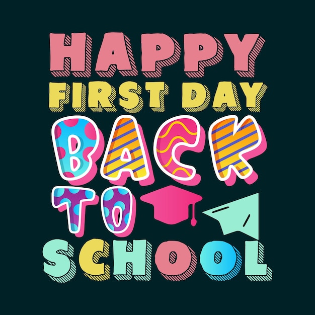 Vector first day of school printable vector designs