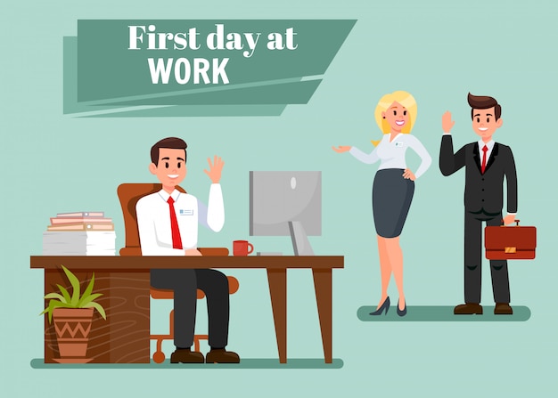 First day at work vector illustration with text