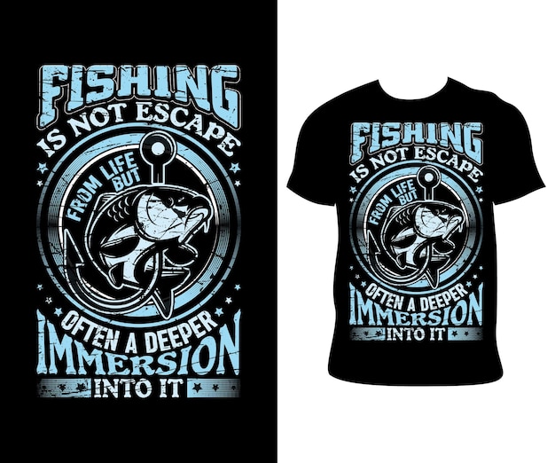 Fishing is not escape modern t shirt design