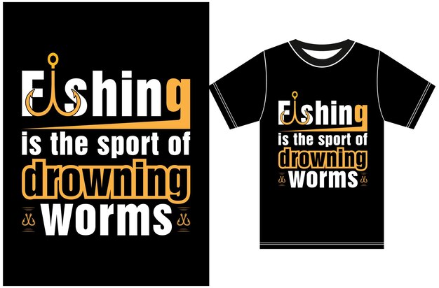 Vettore la pesca è lo sport dei vermi che annegano tipografia tshirt design pesca tipografia amante della pesca