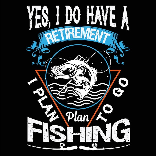 fishing t shirt design vector illustration, poster, trendy t-shirt, typography, vintage