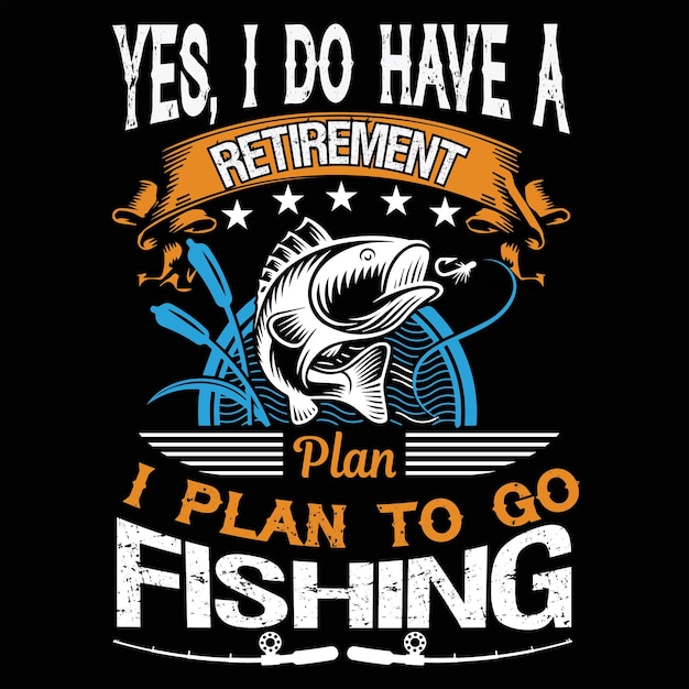 fishing t shirt design vector illustration, poster, trendy t-shirt, typography, vintage