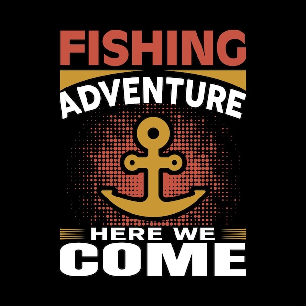 Fishing typography vector tshirt design