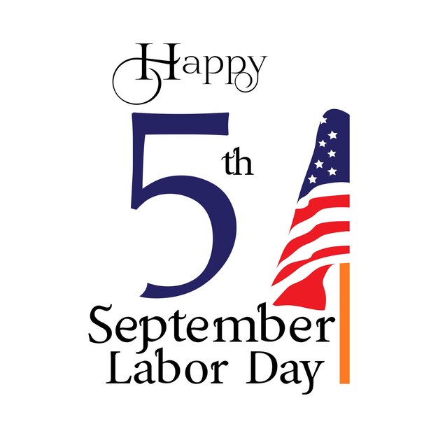 Five September 5th September labor day professional greeting design