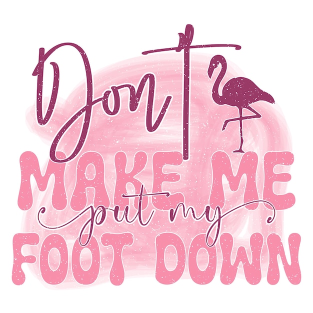 Flamingo Quotes Design