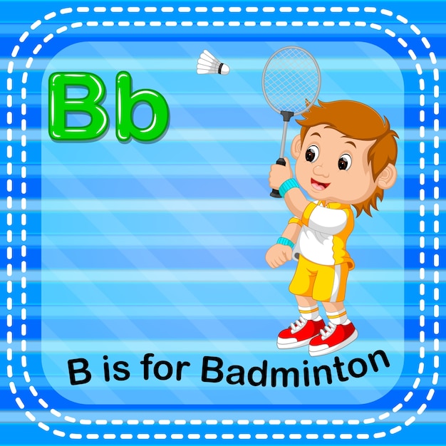 flashcard letter b is for badminton