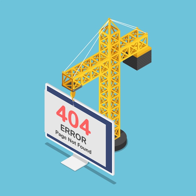 Vector flat 3d isometric construction crane hanging 404 error page not found sign on monitor. 404 error page not found and web site under construction or maintenance concept.