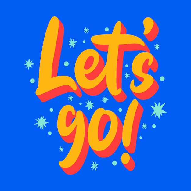 flat design let's go lettering