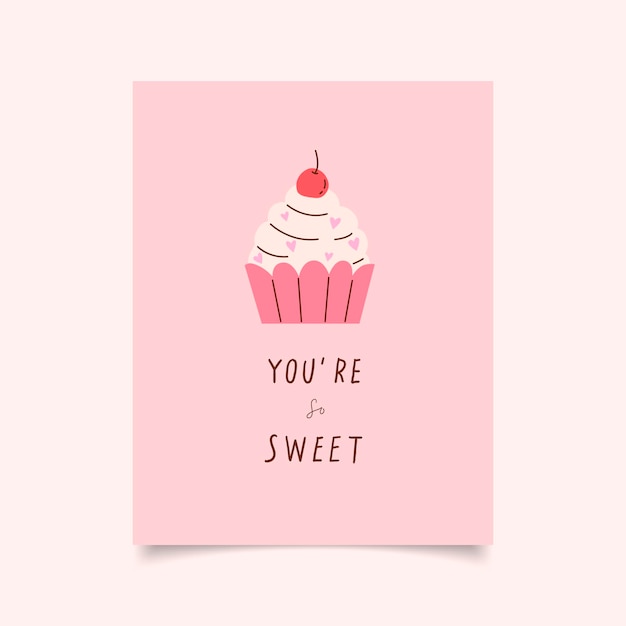 Flat Style Handdrawn Cherry Cupcake Valentines Day Card with Youre so Sweet Message