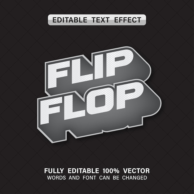 Vector flip flop text effect template with 3d style use for poster and banner