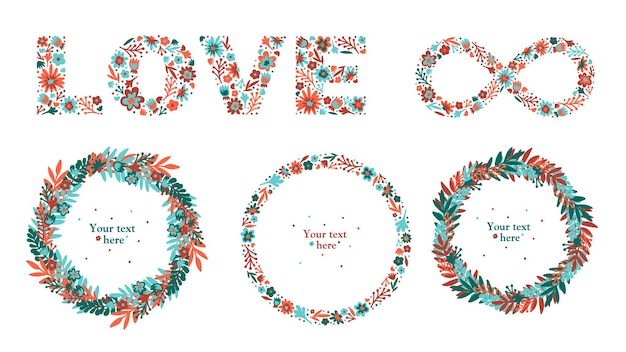 Floral love set with wreaths and Word Love for hippie wedding Set with flowers and leaves Infinity Lettering Autumn fall Isolated vector stock illustration eps 10 on white background