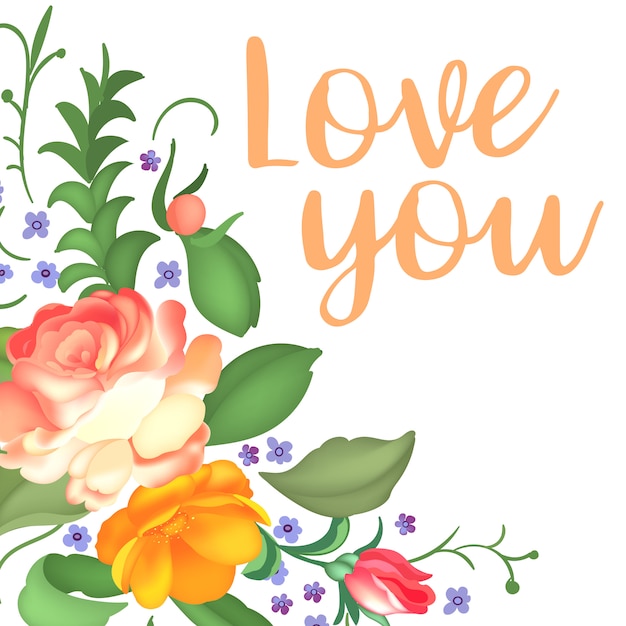 Vector floral roses with love you text