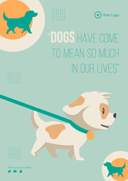 Flyer design of dogs have come to mean so much in our lives template