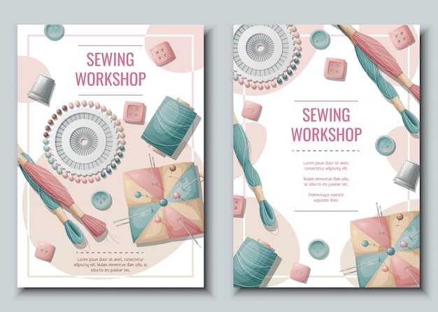 Vector flyer design set for sewing atelier workshop poster with with threads pins pincushion buttons hobby