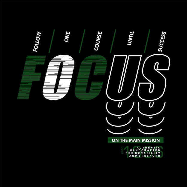 focus new urban lettering typography vector abstract graphic t shirt